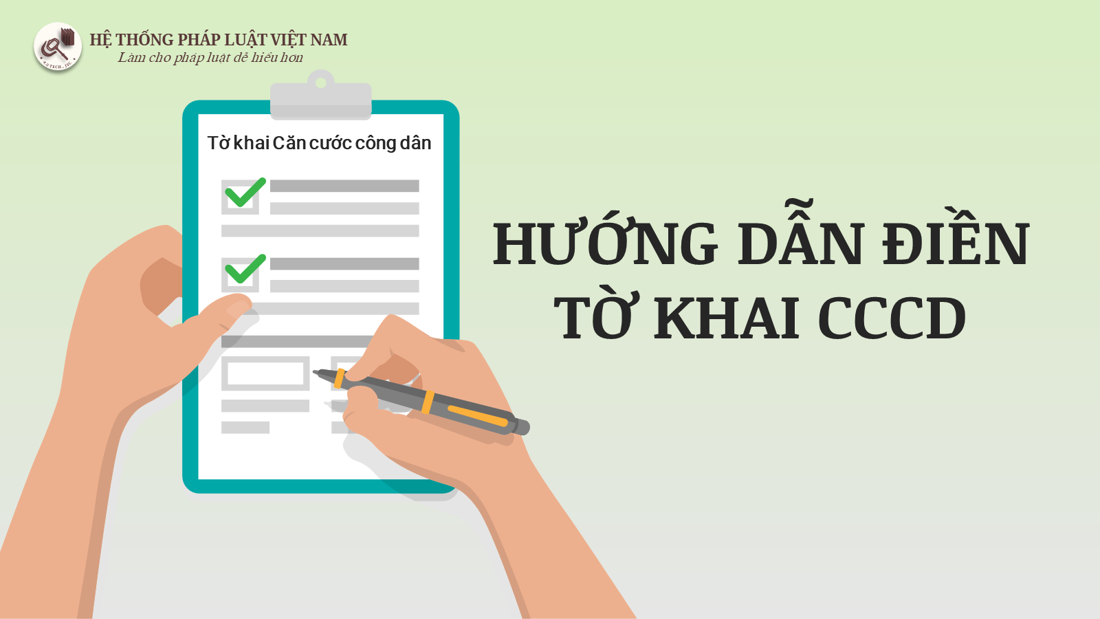 Cách điền tờ khai Căn cước công dân mới nhất năm 2021