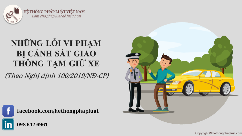 Những lỗi vi phạm bị cảnh sát giao thông giữ xe