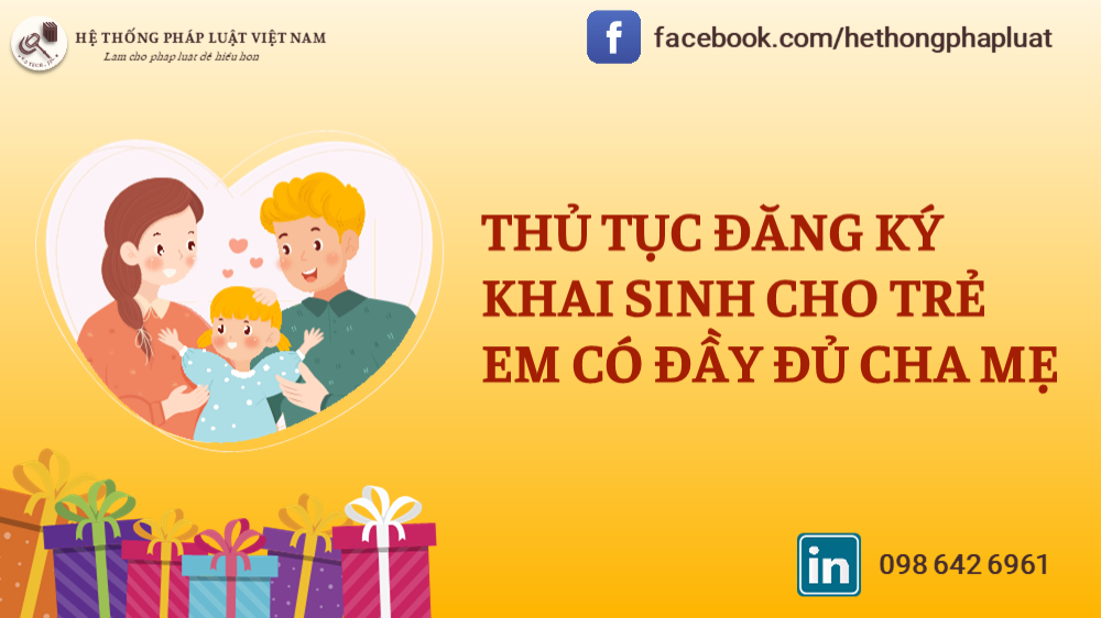 Thủ tục đăng ký khai sinh cho trẻ em có đầy đủ cha mẹ