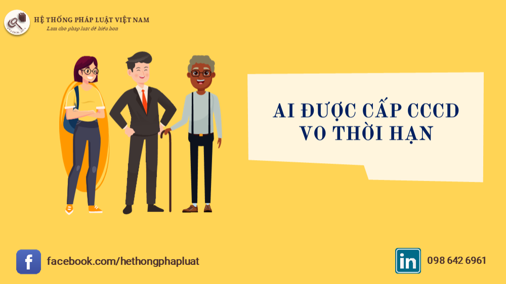 Ai được cấp CCCD vô thời hạn?