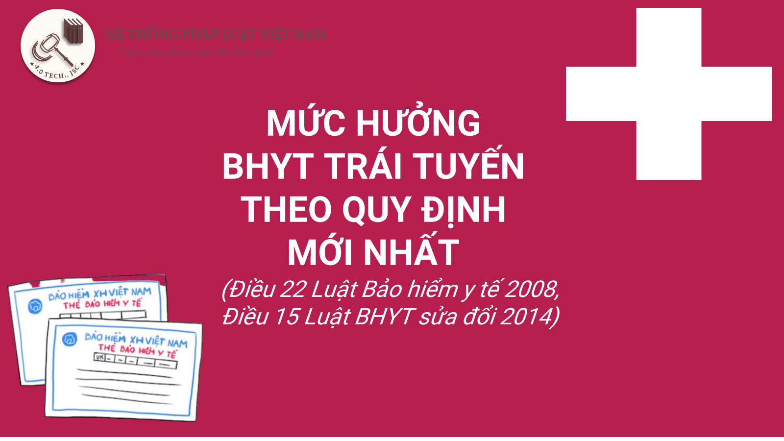 Mức hưởng bảo hiểm y tế trái tuyến theo quy định mới nhất