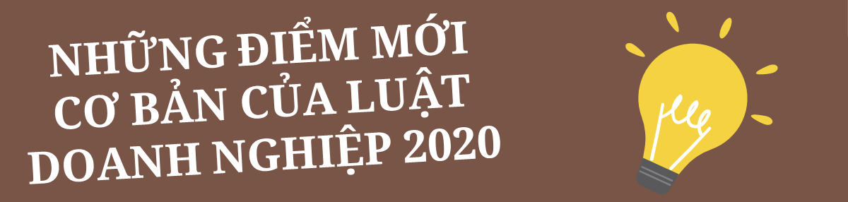 Những điểm mới cơ bản của Luật Doanh nghiệp 2020